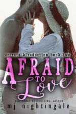 Afraid to Love