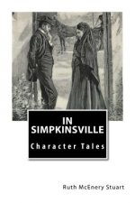 In Simpkinsville: Character Tales