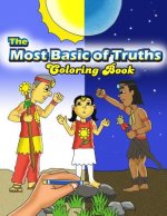 The Most Basic of Truths (Coloring Book)