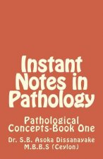 Instant Notes in Pathology: Revision Aid