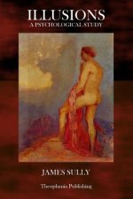 Illusions: A Psychological Study
