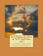 Seen Flying the Skies of NYC and Mars v1.0