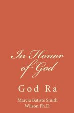 In Honor of God: God Ra