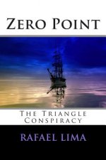 Zero Point: The Triangle Conspiracy