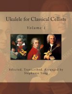 Ukulele for Classical Cellists