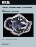 Occurrence Model for Volcanogenic Beryllium Deposits