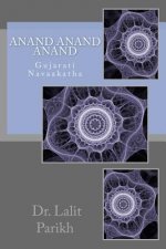 Anand Anand Anand: Gujarati Navaakatha