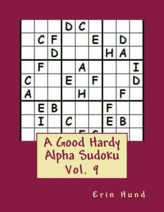 A Good Hardy Alpha Sudoku Vol. 9