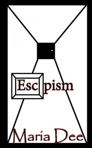 Escapism