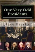 Our Very Odd Presidents
