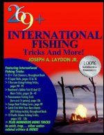 269+ International Fishing Tricks And More!
