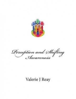 Perception and Shifting Awareness