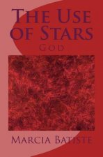 The Use of Stars: God