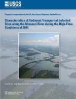 Characteristics of Sediment Transport at Selected Sites along the Missouri River during the High-Flow Conditions of 2011