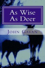 As Wise as Deer