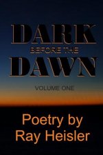 The Dark Before The Dawn