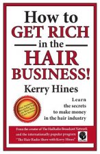 How to Get Rich in the Hair Business