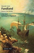 Fundland: Aufstieg ins Ungemach