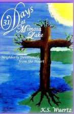 31 Days at Mimosa Lake: Neighborly Devotionals from the Heart