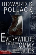 Everywhere That Tommy Goes