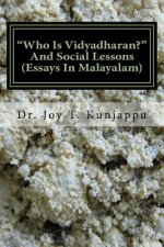 Who Is Vidyadharan and Social Lessons: Essays in Malayalam