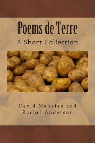 Poems de Terre: A Short Collection