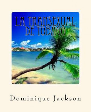 La Transexual de Tobago