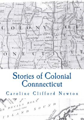 Stories of Colonial Connnecticut