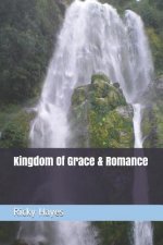 Kingdom Of Grace & Romance