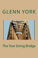 The Tow String Bridge