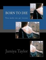 Born to Die: A Stargazers Novel