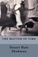 The Matter Of Time