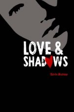 Love and Shadows