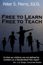Free To Learn Free To Teach