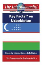 Key Facts on Uzbekistan: Essential Information on Uzbekistan
