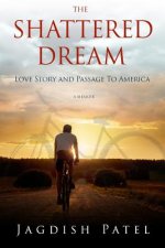 The Shattered Dream: Love Story and Passage to America