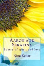 Aaron and Serafina: Sounds of spirit and love