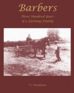 Barbers: Three Hundred Years of a Farming Family