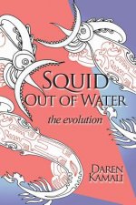 Squid Out of Water: The Evolution