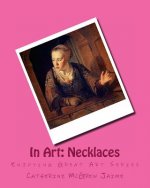 In Art: Necklaces