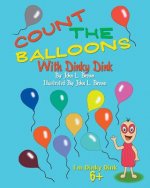 Count The Balloons: With Dinky Dink