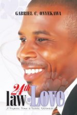 24th Law Of Love: A Pragmatic Primer To Realistic Relationships