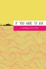 If You Have to Ask