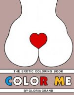 Color Me: The Erotic Coloring Book
