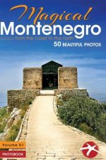 Magical Montenegro: From the Coast to the North
