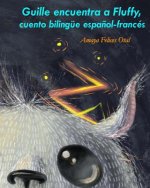 Guille encuentra a Fluffy, bilingüe espa?ol-francés