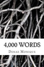 4,000 Words: Volume I