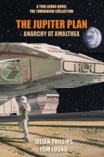 Jupiter Plan: Anarchy at Amalthea