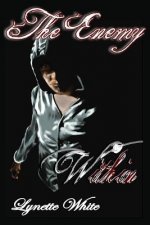 The Enemy Within: Book one of the Destiny Series