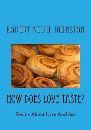 How Does Love Taste?